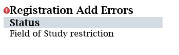 tiger scheduler error display of field of study restriction
