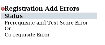 tiger scheduler error display of prerequisite test score